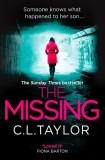 The Missing - Paperback brosat - C.L. Taylor - Avon