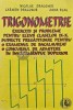 Trigonometrie. Exercitii si probleme pentru elevii claselor IX-X - 1999 - Carmen Dragomir (AQ155)
