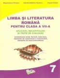 Cumpara ieftin Limba si literatura romana pentru clasa a VII-a. Aplicatii, recapitulari si teste de evaluare/Mihaela-Elena Patrascu, Gabriela-Madalina Nitulescu, Vir