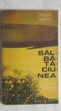 Dragos Nisioiu - Salbaticiunea (vezi detalii pentru livrare in tara), 1974, Junimea