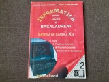 George-Daniel Mateescu - Informatica pentru liceu si bacalaureat. Materia de clasa a X-a
