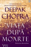 Cumpara ieftin Viata dupa moarte/Deepak Chopra