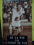 Gheorghe Viziru - De la vis la tenis de vis (Editia: 1999)
