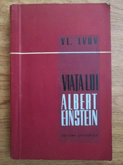 Vl. Lvov - Viata lui Albert Einstein (1960)