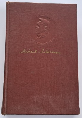 Mihail Sadoveanu - Opere (volumul 18) foto