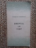 Dreptul la timp - Nichita Stanescu// 1965, prima editie, Polirom