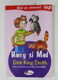 HARRY SI MAD de DICK KING - SMITH , 2007