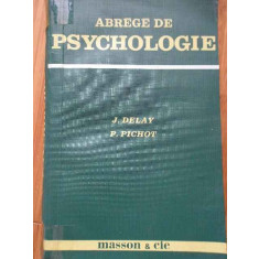 Abrege De Psychologie - J. Delay P. Pichot ,287871