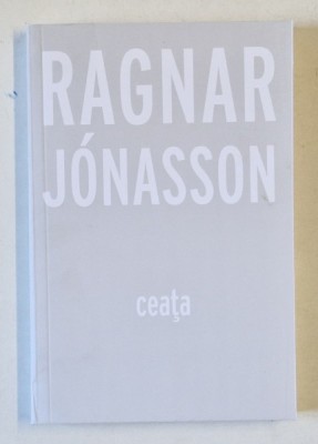CEATA , roman de RAGNAR JONASSON , 2025 foto