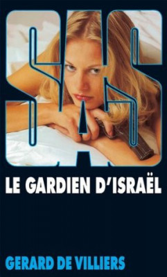 Gerard de Villiers - SAS - Le gardien d&amp;#039;Israel foto