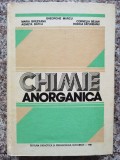 Chimie Anorganica - Gh. Marcu M. Brezeanu A. Batca C. Bejan R. Catunea, A545, Didactica Si Pedagogica