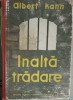 INALTA TRADARE. COMPLOTUL IMPOTRIVA POPORULUI-ALBERT KAHN-227739