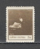 Romania.1934 Timbre ptr. cultura XR.1263