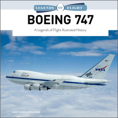 Boeing 747: A Legends of Flight Illustrated History foto