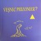VESNIC PRIZONIER?-TIBOR OSTERMANN, OANA MANOLESCU-225741