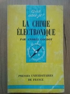 La chimie electronique- Andree Goudot foto