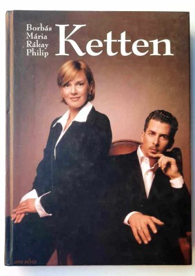Ketten - Borbas Maria, Rakay Philip 2003 foto