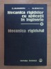D. Mangeron - Mecanica rigidelor cu aplicatii in inginerie ( Vol. 1 - Mecanica rigidului )