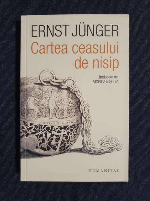 Cartea ceasului de nisip &ndash; Ernst Junger