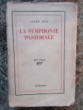 La symphonie pastorale - Andr&eacute; GIDE