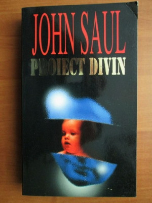 John Saul - Proiect divin foto