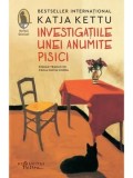 Cumpara ieftin Investigatiile unei anumite pisici/Katja Kettu