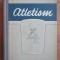 G. V. Vasiliev, N. G. Ozolin - Atletism (1954, editie cartonata)