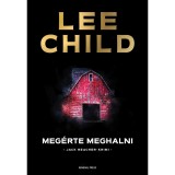 Meg&eacute;rte meghalni - Lee Child