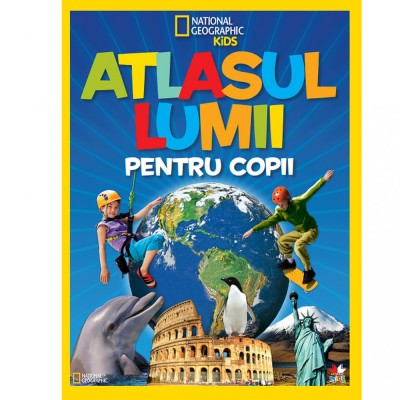 Atlasul lumii pentru copii. National Geographic (Necartonat) foto