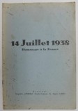 14 JUILLET 1938 , HOMMAGE A LA FRANCE