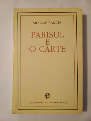 Nicolae Balotă - Parisul e o carte foto