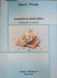 Amintirea unui plans. Marturisiri si reflectii - Marin Preda, 1993, Modvest 6, Romana, Paperback