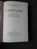 CADENCES - JACQUES CHEVALIER (CARTE IN LIMBA FRANCEZA)