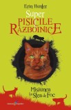 Super Pisicile razboinice Vol.1. Misiunea lui Stea de Foc - Editura Grupul All