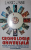 CRONOLOGIA UNIVERSALA, Larousse