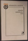 ALEXANDRU MUSINA - STRADA CASTELULUI 104 (VERSURI, VOLUM DE DEBUT - 1984) [DEDICATIE / AUTOGRAF PT ZIGU ORNEA]