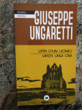 Viata unui om/ Vita d&rsquo;un uomo - Giuseppe Ungaretti