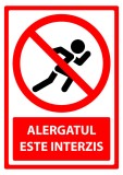 Semn de alergatul interzis