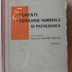 Elemente de fiziologie normala si patologica vol 2 - Grigore Benetato