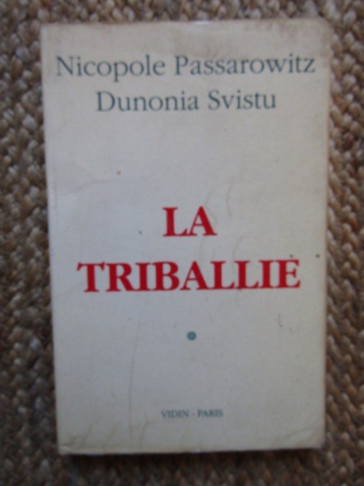 LA TRIBALLIE - NICOPOLE PASSAROWITZ