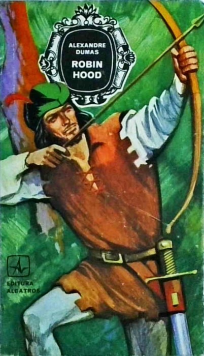 Alexandre Dumas - Robin Hood