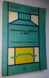 Tehnologia presarii la rece - Sibiu 1989 cu autograf din partea autorilor