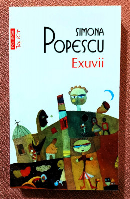 Exuvii. Editura Polirom, 2016 - Simona Popescu foto