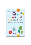 Cumpara ieftin Stiinta vietii de zi cu zi