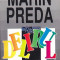 MARIN PREDA , DELIRUL