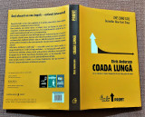 Coada lunga. Editura Curtea Veche, 2009 (editie cartonata) &ndash; Chris Anderson