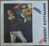 Cumpara ieftin MINIALBUM: ROBERT GUTTMANN, PAINTER&amp;TRAVELLER FROM PRAGUE(ZIDOVSKE MUZEUM PRAHA)