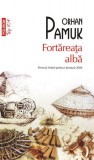 Fortăreața albă (Top 10+) - Paperback brosat - Orhan Pamuk - Polirom