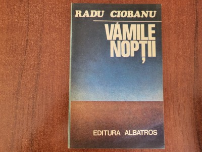 Vamile noptii de Radu Ciobanu foto