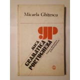 Micaela Ghițescu - Mică gramatică portugheză (1984)